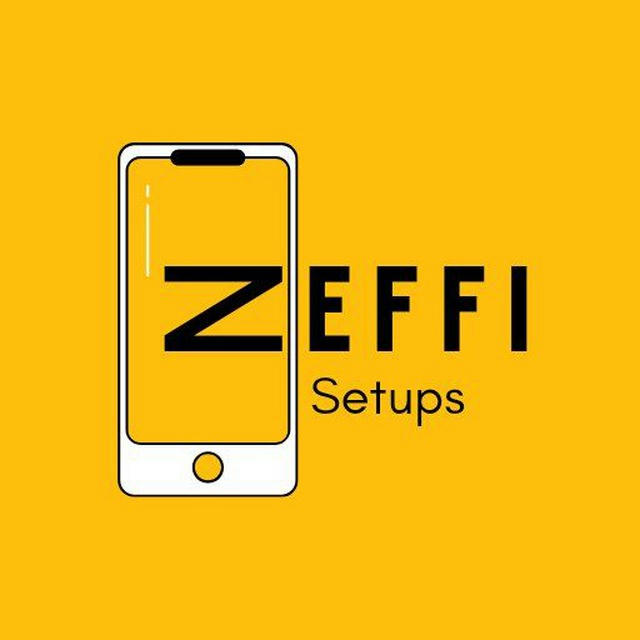 Zeffi Setups