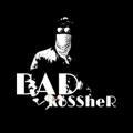 BaD KossheR