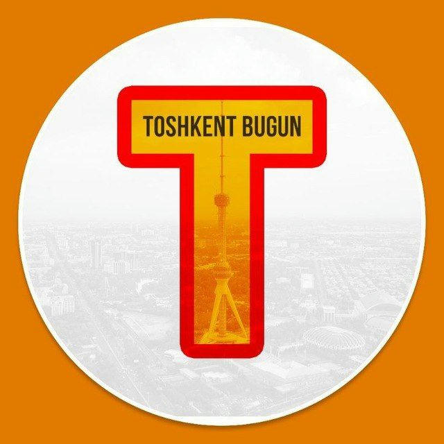 Тошкент Бугун | Toshkent Bugun