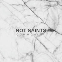 NOT SAINTS COMMUNITY