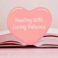 Reading With Loving Patience Book Club