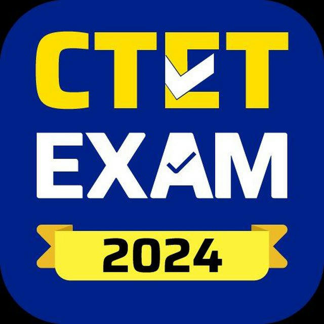 CTET EXAM 2024