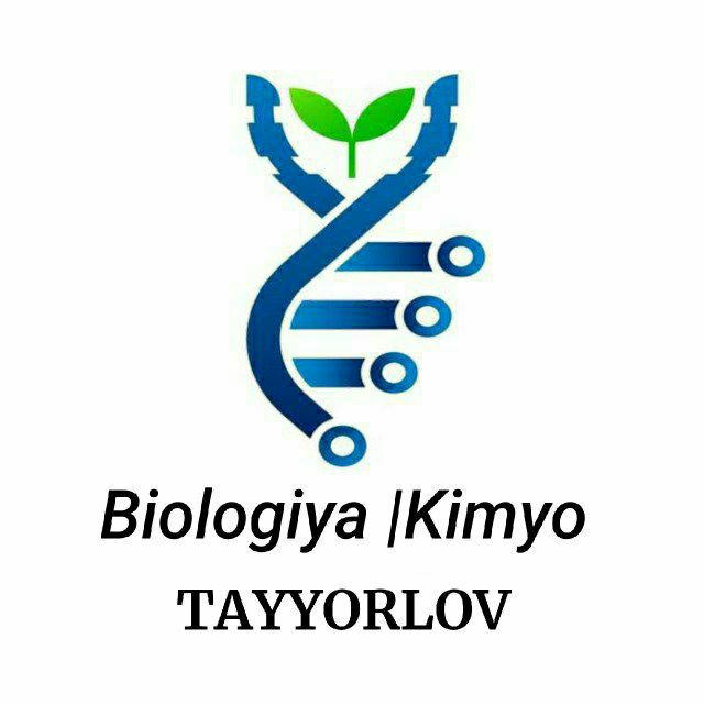 BIOLOGIYA | KIMYO TAYYORLOV🔬