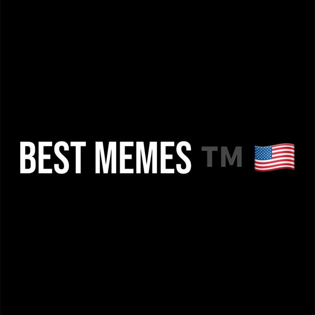 Best Memes™ 🇺🇸
