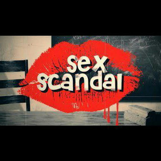 🔞 SEX SCANDAL 🔞