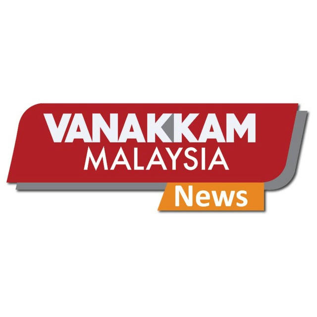 VANAKKAM MALAYSIA NEWS