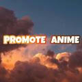 Promote Anime