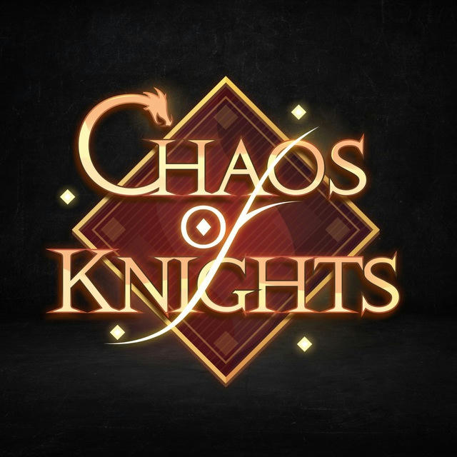 Chaos of Knights Announcements