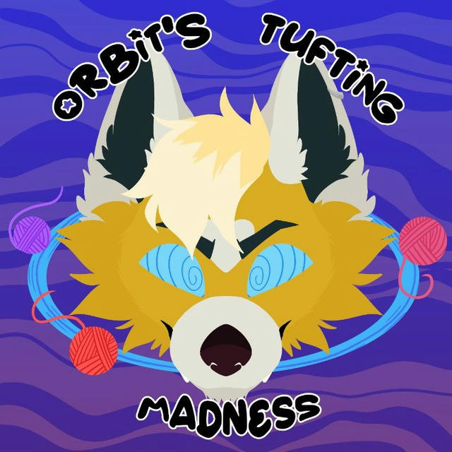 🧶 Orbit's tufting madness 🧶