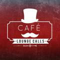 Café Lounge Calls