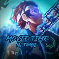 MOVIE TIME IN Tamil