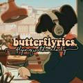 🎻 Butterfly Lyrics♪