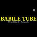 BABILE TUBE
