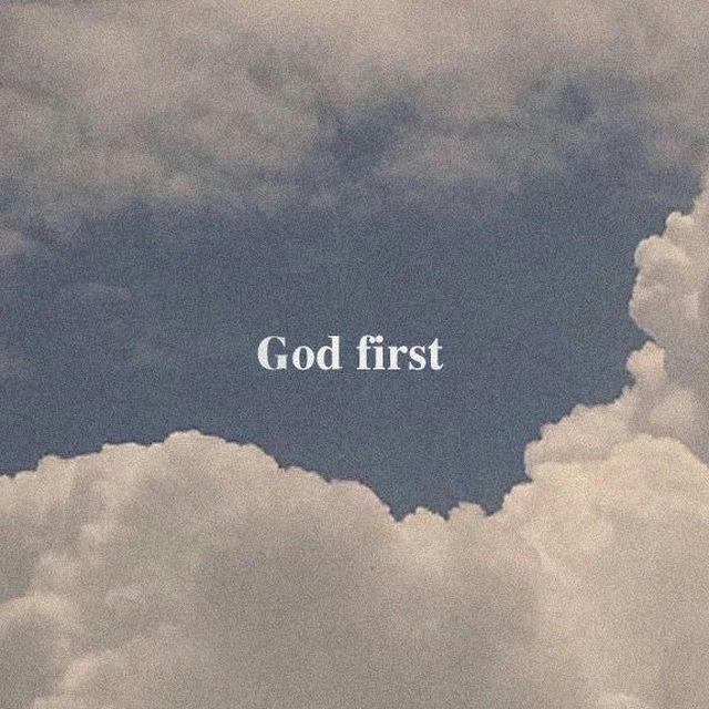 GOD FIRST †