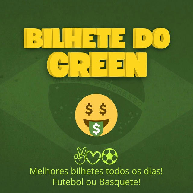 BILHETE DO GREEN