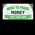 HOW TO MAKE MONEY FROM YOUR HOME