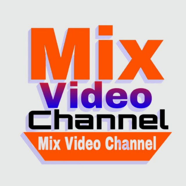 Mix Video Channel