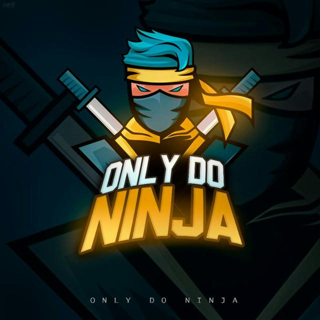 Only do Ninja 🥷