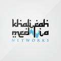 Khalifah Media Networks