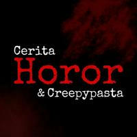 Cerita Horor & Creepypasta (Horror Story)