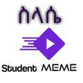 😂ስላሴ Student Meme 😂