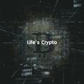 Life’s Crypto