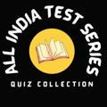 All India Test Series Quiz Collection