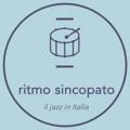 Ritmo Sincopato: il Jazz in Italia