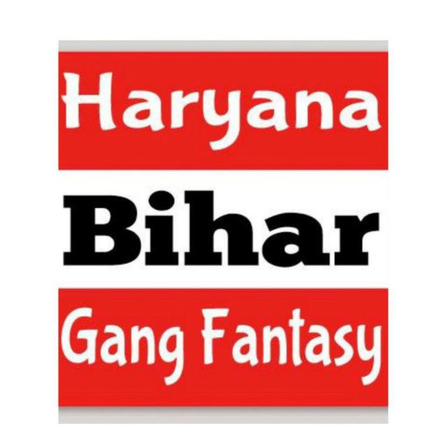 Haryana Bihar Gang Fantasy Teams