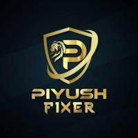 Piyush King Fixer™