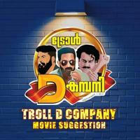 Troll D Company Movie Suggestions 🔰