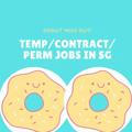 SG JOBS - Temp/Contract/Perm