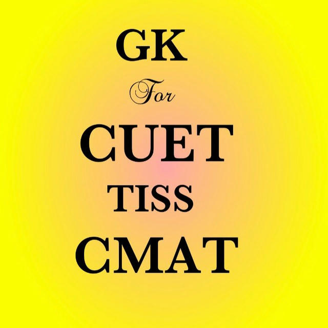 CUET/ TISS/CMAT GK