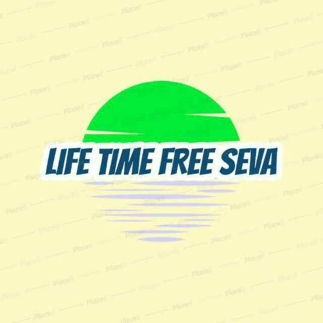 LIFE TIME FREE SEVA