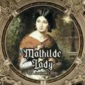 MATHILDE LADY