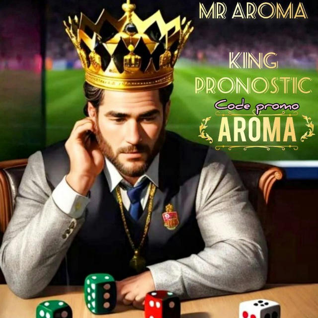 Mr AROMA 👑KING🥇PRONOSTIC🏆💲 💰