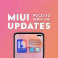 POCO X2 // REDMI K30 // MIUI UPDATES