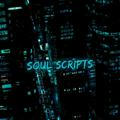 SOUL SCRIPTS