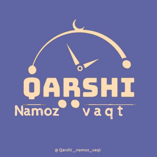 ✨QARSHI NAMOZ VAQTLARI🌙 Ramazon🌙