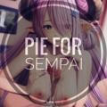 ✨❤️ Pie 🍰 For Senpai❤️✨