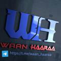 WAAN HAARAA