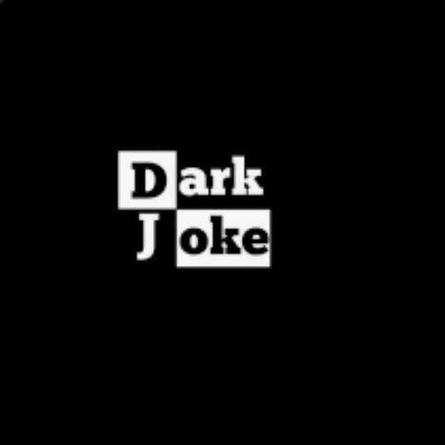 Dark Jokes