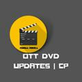 OTT DVD UPDATES | CP
