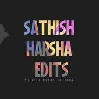 SATHISH HARSHA EDITS