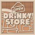 Drinky Store : Open !