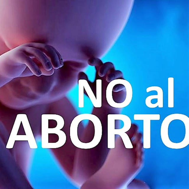 NO AL ABORTO - Luchemos!