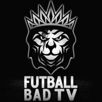 Futball Bad Tv ⚫