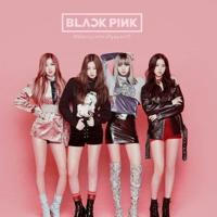 BLACKPINK SONGS AND UPDATES
