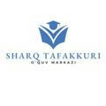 "Sharq tafakkuri" o'quv markazi