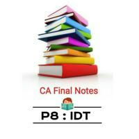 P5 IDT : CA Final Notes